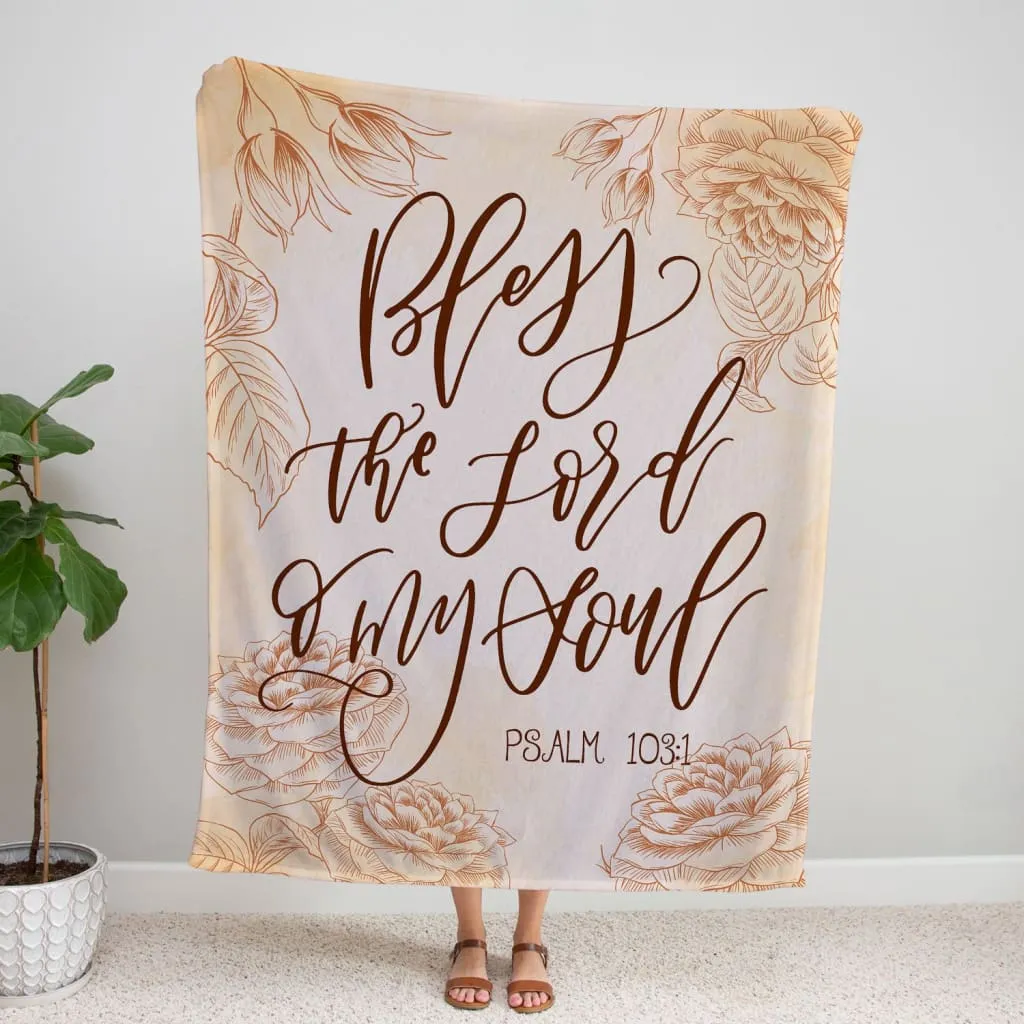 Bless The Lord O My Soul Psalm 1031 Fleece Blanket - Christian Blanket - Bible Verse Blanket