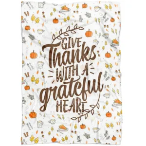 Give Thanks With A Grateful Heart 2 Fleece Blanket - Christian Blanket - Bible Verse Blanket