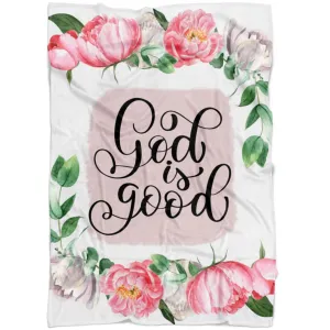 God Is Good Fleece Blanket - Christian Blanket - Bible Verse Blanket