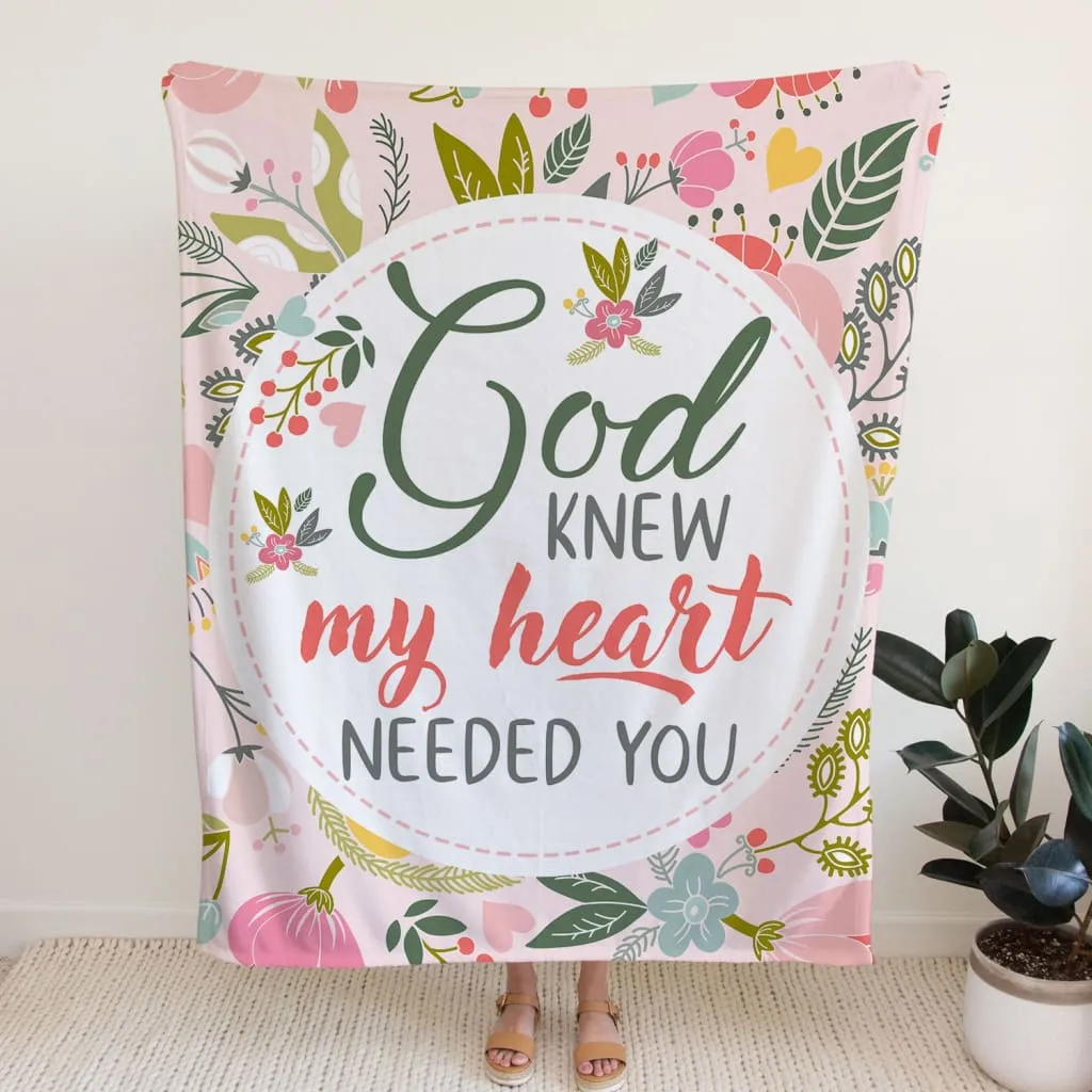 God Knew My Heart Needed You Fleece Blanket - Christian Blanket - Bible Verse Blanket