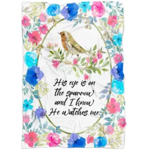 His Eye Is On The Sparrow Fleece Blanket - Christian Blanket - Bible Verse Blanket