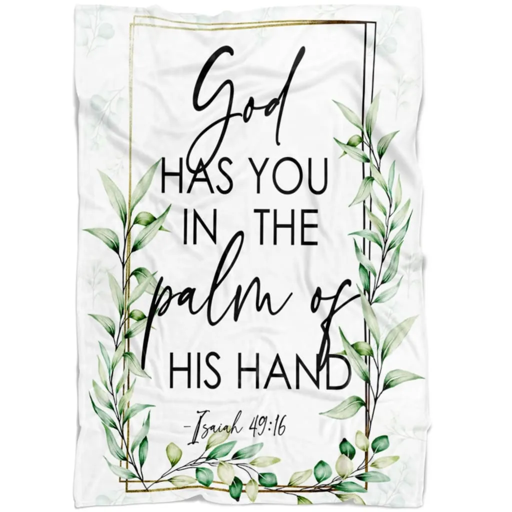 Isaiah 4916 God Has You In The Palm Of His Hand Flower Fleece Blanket - Christian Blanket - Bible Verse Blanket